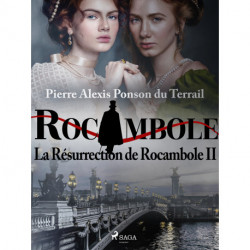 La Résurrection de Rocambole II