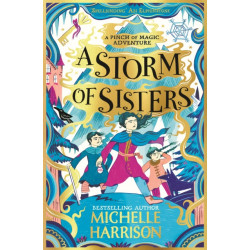 A Storm of Sisters: Bring the magic home with the bestselling Pinch of Magic Adventures