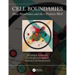 Cell Boundaries: How Membranes and Their Proteins Work