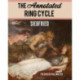 The Annotated Ring Cycle: Siegfried