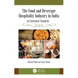 The Food and Beverage Hospitality Industry in India: An Emergent Segment