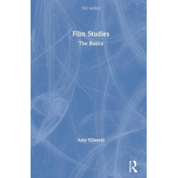 Film Studies: The Basics