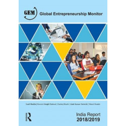 Global Entrepreneurship Monitor India Report 2018/19: A National Study on Entrepreneurship