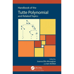 Handbook of the Tutte Polynomial and Related Topics