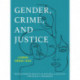 Gender, Crime, and Justice: Learning through Cases