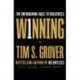 Winning: The Unforgiving Race to Greatness
