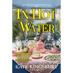 In Hot Water: A Misty Bay Tea Room Mystery
