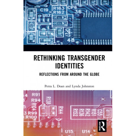 The Rethinking Transgender Identities: Reflections from Around the Globe