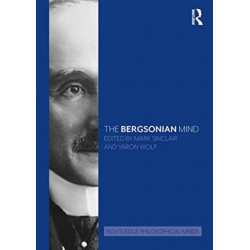 The Bergsonian Mind