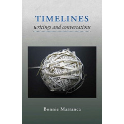 Timelines: Writings and Conversations