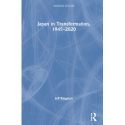 Japan in Transformation, 1945–2020