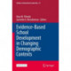 Evidence-Based School Development in Changing Demographic Contexts