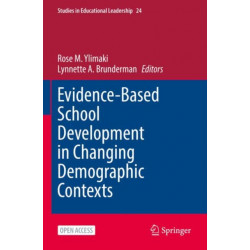 Evidence-Based School Development in Changing Demographic Contexts