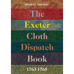 The Exeter Cloth Dispatch Book, 1763-1765