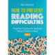 How to Prevent Reading Difficulties, Grades PreK-3: Proactive Practices for Teaching Young Children to Read