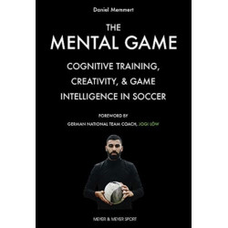 The Mental Game: Cognitive Training, Creativity, and Game Intelligence in Soccer