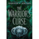 The Warrior's Curse (The Traitor's Game, Book Three)