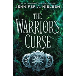 The Warrior's Curse (The Traitor's Game, Book Three)