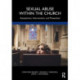 Sexual Abuse Within the Church: Assessment, Intervention, and Prevention
