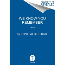 The We Know You Remember: A Novel