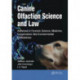 Canine Olfaction Science and Law: Advances in Forensic Science, Medicine, Conservation, and Environmental Remediation