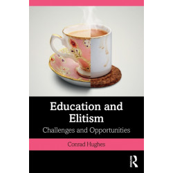 Education and Elitism: Challenges and Opportunities