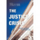 The Justice Crisis: The Cost and Value of Accessing Law