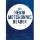 The Henri Meschonnic Reader: A Poetics of Society