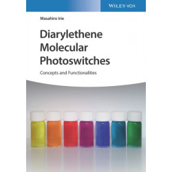 Diarylethene Molecular Photoswitches: Concepts and Functionalities
