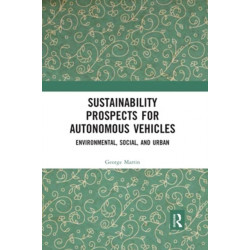 Sustainability Prospects for Autonomous Vehicles: Environmental, Social, and Urban