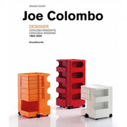 Joe Colombo: Catalogue Raisonne 1962-2020