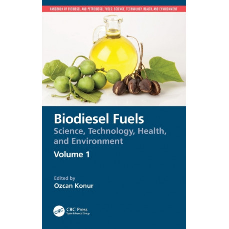 Biodiesel Fuels: Science, Technology, Health, and Environment
