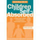 Children of the Self-Absorbed: A Grown-Up's Guide to Getting Over Narcissistic Parents