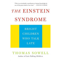 The Einstein Syndrome: Bright Children Who Talk Late