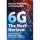 6G: The Next Horizon: From Connected People and Things to Connected Intelligence