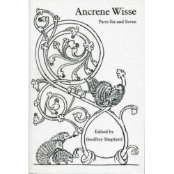 Ancrene Wisse: Parts Six and Seven