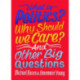 What Is Politics? Why Should we Care? And Other Big Questions