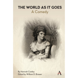 The World as It Goes: A Comedy