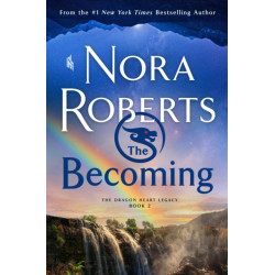 The Becoming: The Dragon Heart Legacy, Book 2