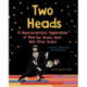 Two Heads: Where Two Neuroscientists Explore How Our Brains Work with Other Brains