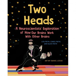 Two Heads: Where Two Neuroscientists Explore How Our Brains Work with Other Brains