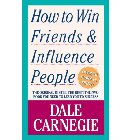How to Win Friends and Influence People