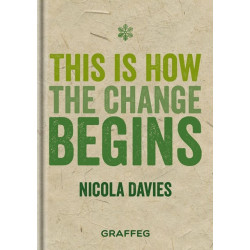 This is How the Change Begins