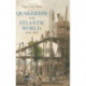 Quakerism in the Atlantic World, 1690–1830