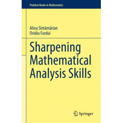 Sharpening Mathematical Analysis Skills