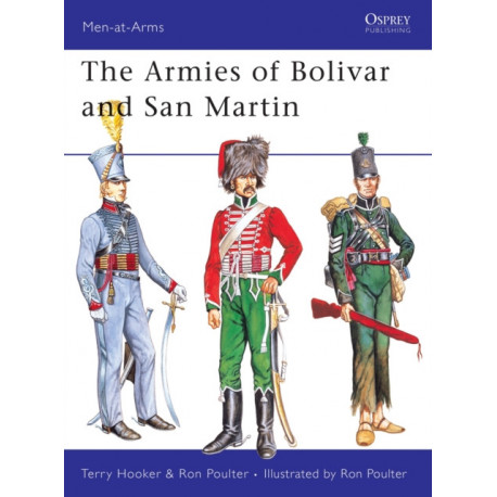 The Armies of Bolivar and San Martin
