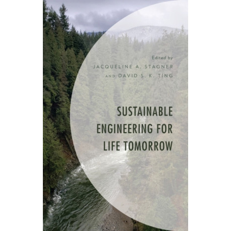 Sustainable Engineering for Life Tomorrow