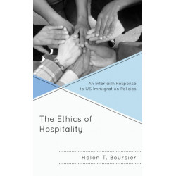 The Ethics of Hospitality: An Interfaith Response to US Immigration Policies