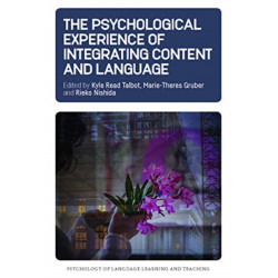 The Psychological Experience of Integrating Content and Language