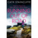 Running out of Road: A gripping thriller set in the Derbyshire peaks